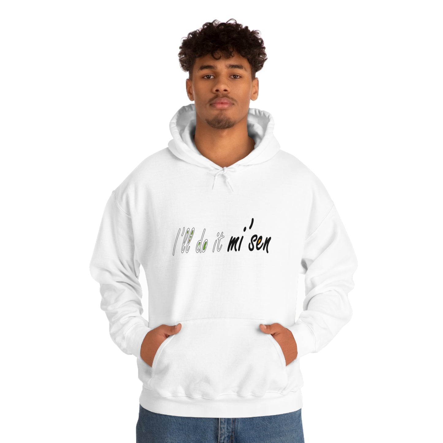 I'll do it mi' sen Sheffield Dialect Typography Quote Unisex Heavy Blend™ Hooded Sweatshirt