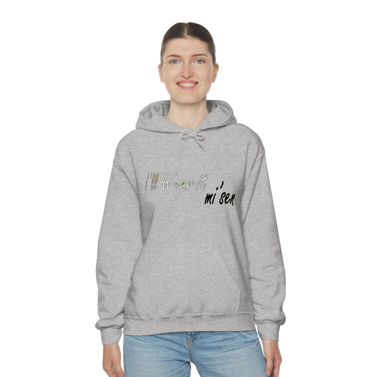 I'll Wear it mi' sen Sheffield Dialect, Typography Art Unisex Heavy Blend™ Hooded Sweatshirt