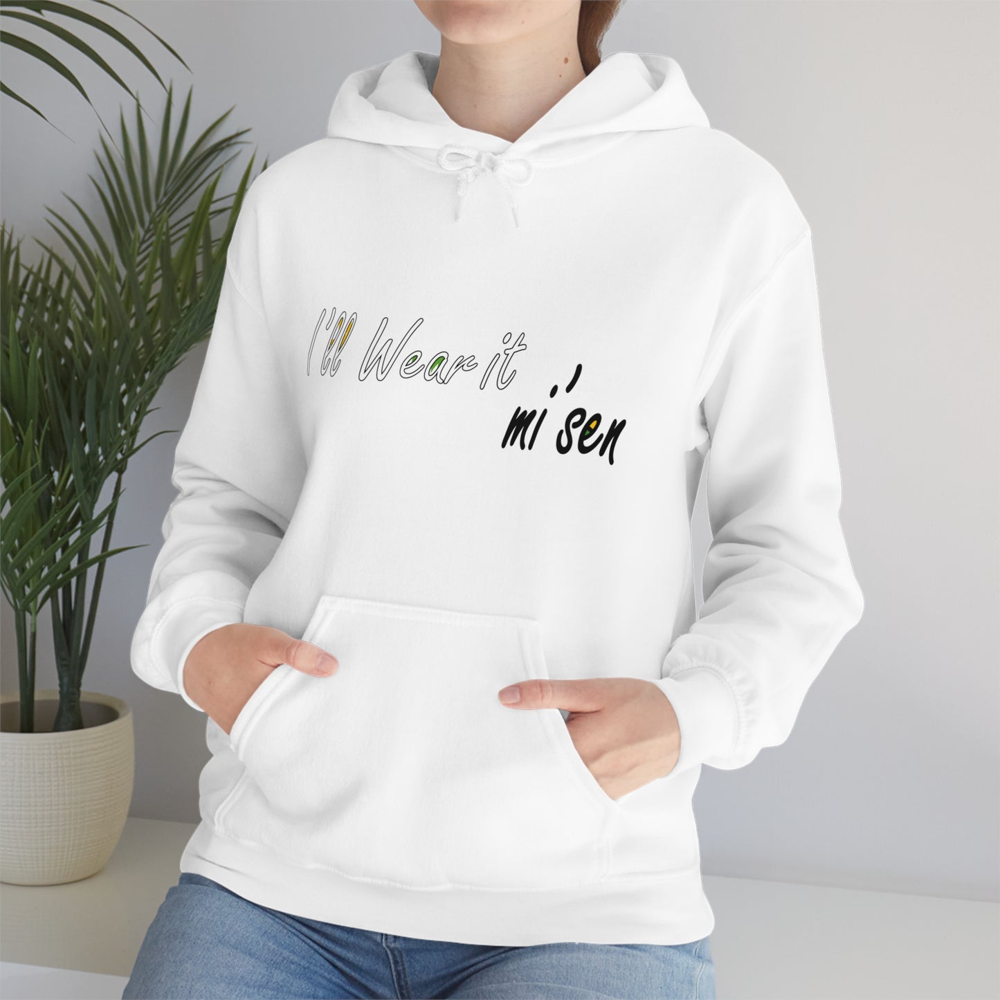 I'll Wear it mi' sen Sheffield Dialect, Typography Art Unisex Heavy Blend™ Hooded Sweatshirt