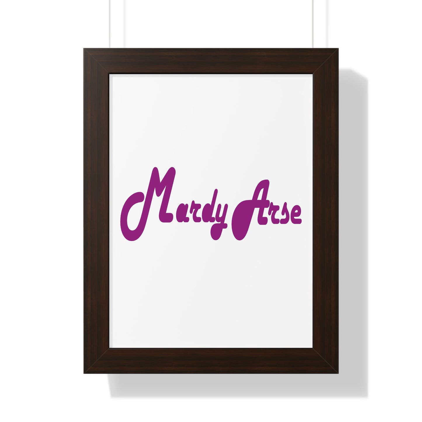 Mardy Arse, Sheffield Dialect Purple Typography Framed Vertical Poster