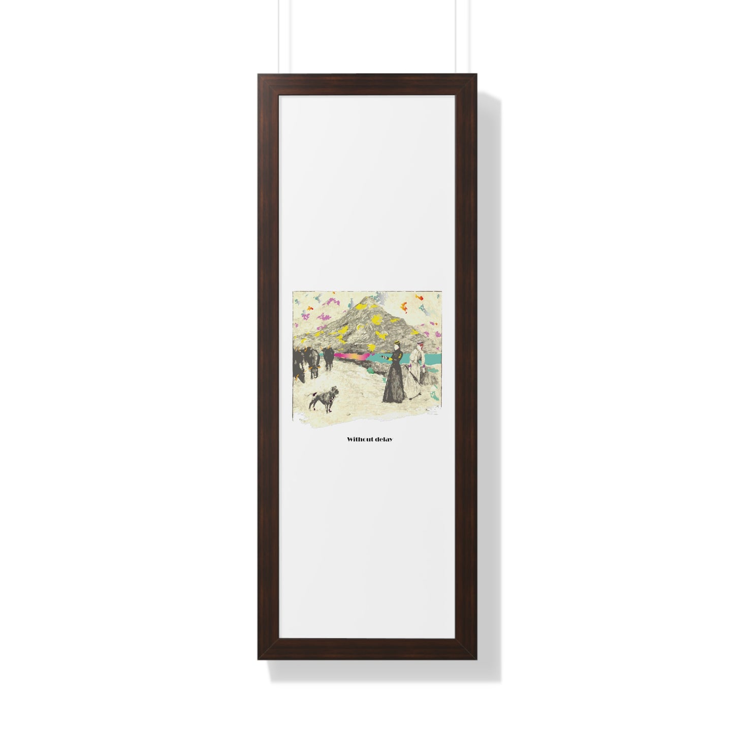 Without Delay Art Framed Vertical Poster