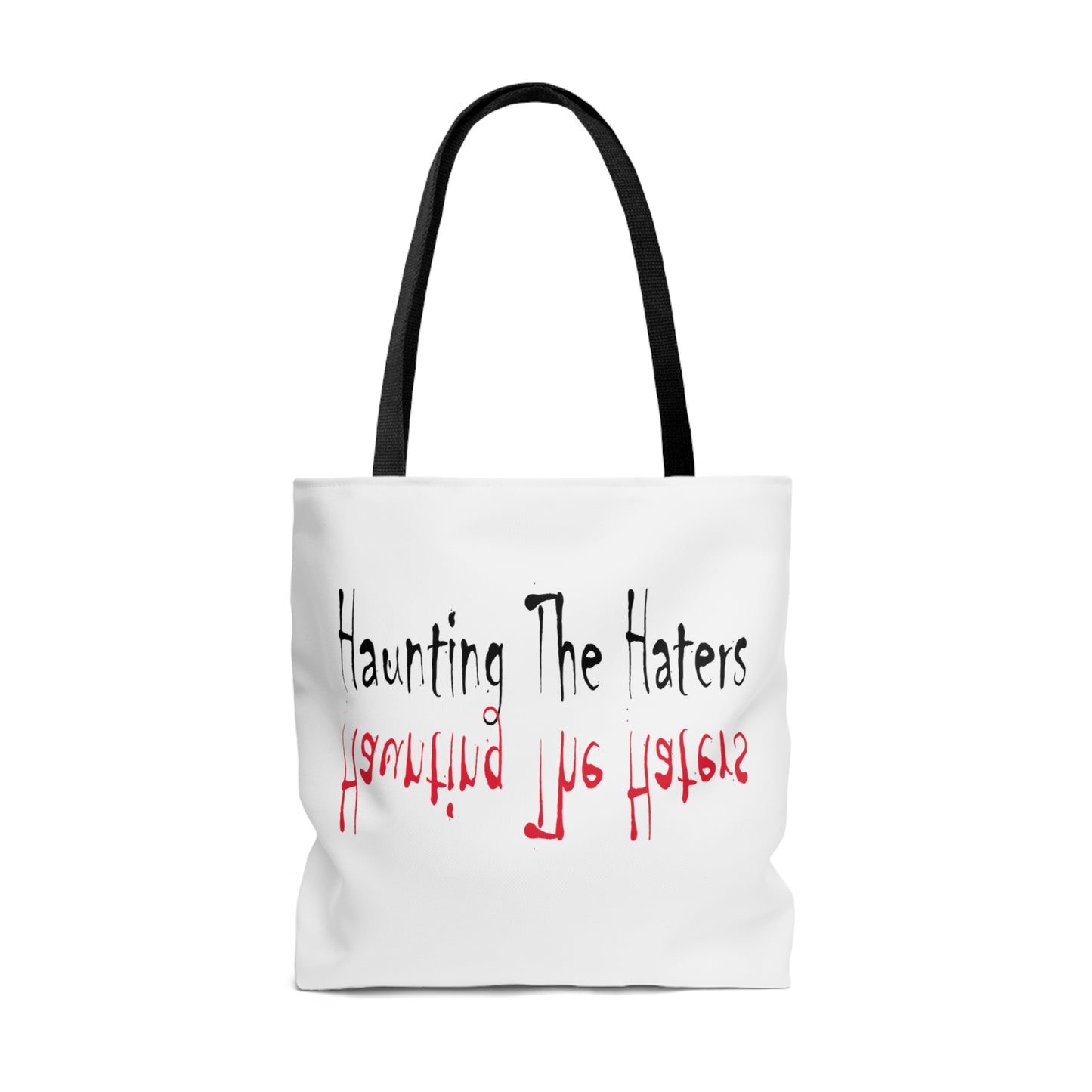 Haunting The Haters Tote Bag (AOP)