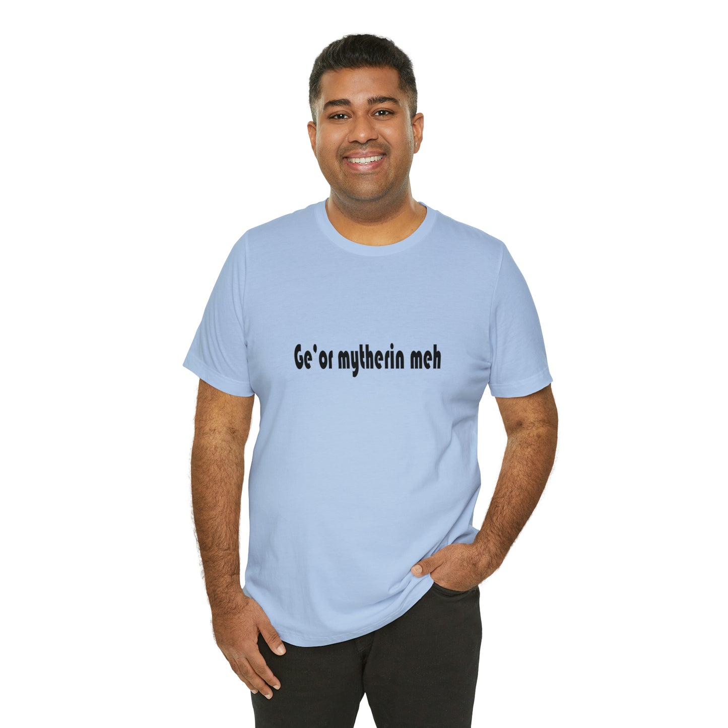 Gi'or mytherin meh Sheffield Dialect Typography Unisex Jersey Short Sleeve Tee