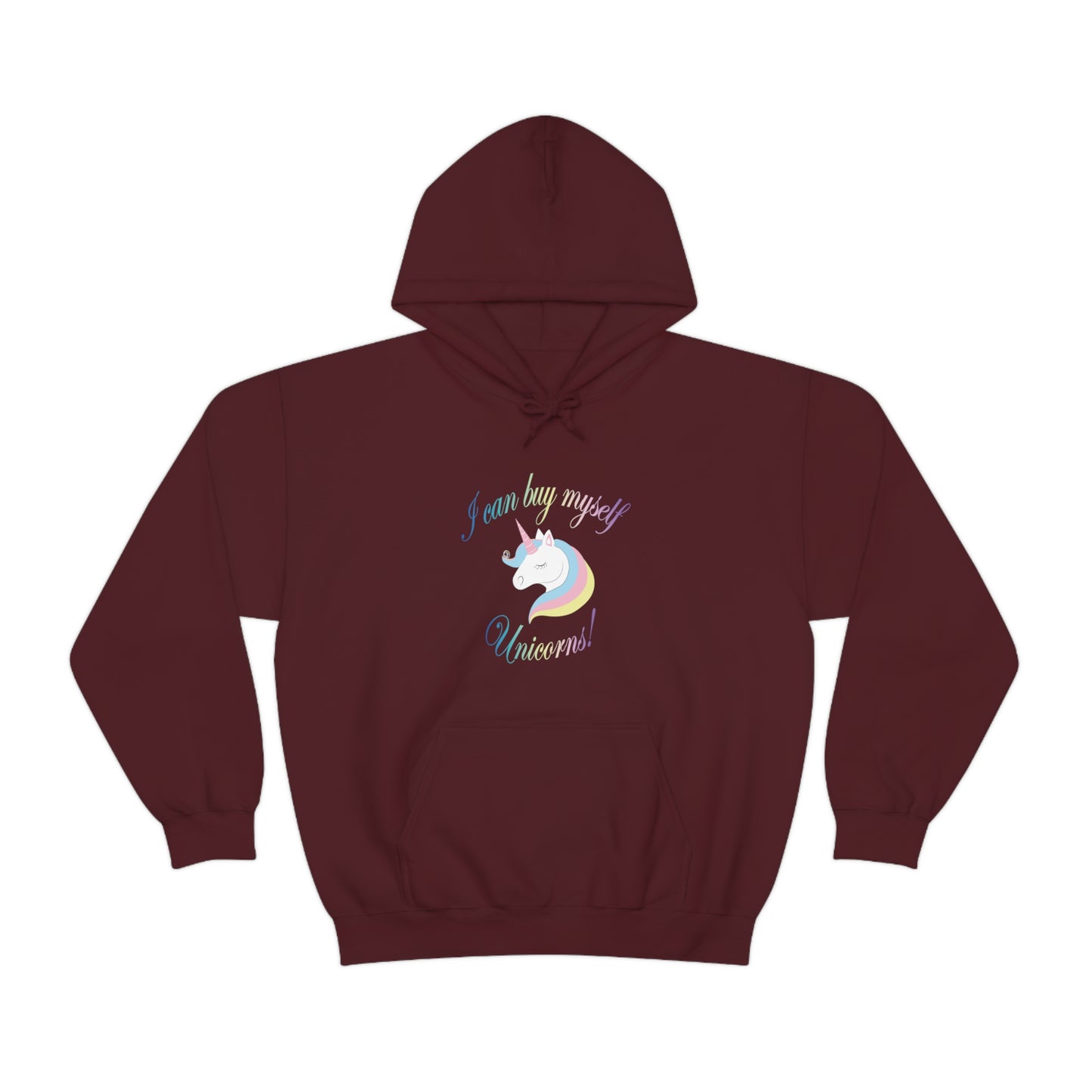 I Can Buy Myself Unicorns! Unisex Heavy Blend™ Hooded Sweatshirt